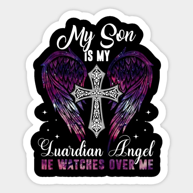 Son Is Guardian Angel He Watches Over Me Sticker by Buleskulls 